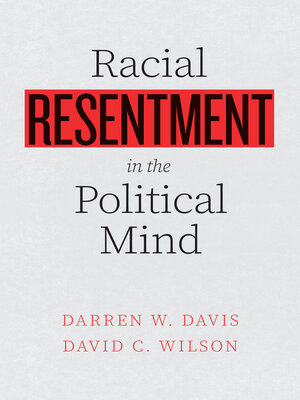 cover image of Racial Resentment in the Political Mind